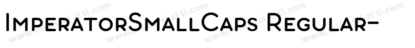 ImperatorSmallCaps Regular字体转换